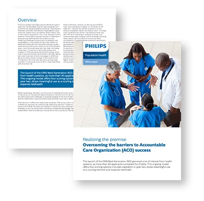 Philips Population Health Management - Realizing the promise: Overcoming the barriers to Accountable Care Organizations (ACO) success