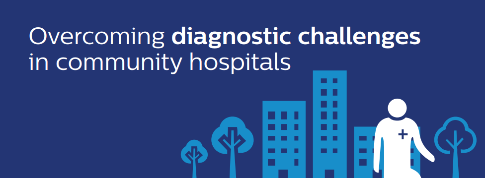 Overcoming diagnostic challenges in community hospitals (opens in a new window) download (.pdf) file